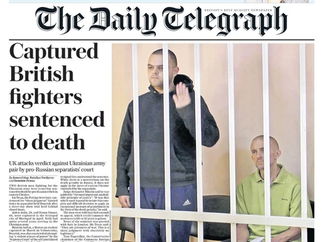 Британские газеты массово осудили смертный приговор их гражданам, вынесенный в «ДНР» 
